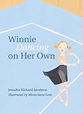 Winnie (Dancing) On Her Own