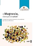 El Magnesio. Clave Para La Salud (Spanish Edition)