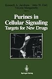 Purines In Cellular Signaling: Targets For New Drugs