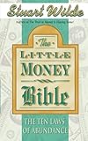 Little Money Bible: The Ten Laws Of Abundance