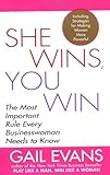 She Wins, You Win: The Most Important Rule Every Businesswoman Needs To Know