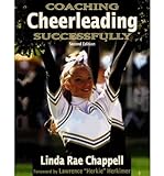 [(Coaching Cheerleading Successfully )] [Author: Linda Rae Chappell] [Jul-2005]