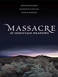 Massacre At Mountain Meadows