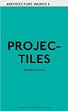 Projectiles (Architecture Words)