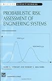 Probabilistic Risk Assessment Of Engineering Systems (Systems Effectiveness S)