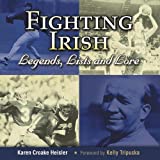 Fighting Irish Legends, Lists And Lore