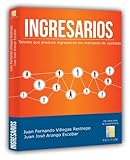 Ingresarios (Spanish Edition)