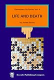 Life And Death (Elementary Go (Kiseido))