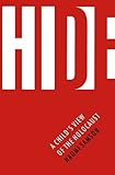 Hide: A Child's View Of The Holocaust (Bison Original)