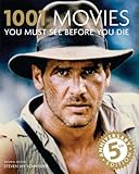 1001 Movies You Must See Before You Die: 5Th Anniversary Edition