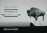 North Dakotas Indian Heritage
