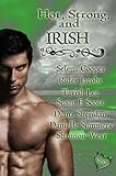 Hot, Strong, And Irish