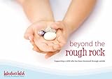 Beyond The Rough Rock: Supporting A Child Who Has Been Bereaved Through Suicide