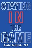 Staying In The Game