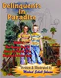 Delinquents In Paradise