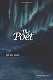 The Poet: Life In A Poem