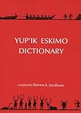 Yup'ik Eskimo Dictionary