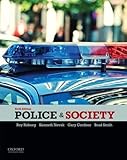 Police & Society 6Th Edition By Roberg, Roy, Novak, Kenneth, Cordner, Gary, Smith, Brad (2014) Paperback