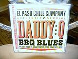 El Paso Chile Company Authentic Genuine Daddy O Bbq Blues (Includes Music By Ronnie Dawson, Nrbo, Dan Penn & More)
