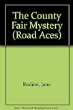 The Road Aces And The County Fair Mystery (Road Aces Series)