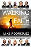 Walking With Faith: Stories That Inspire