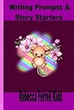 Writing Prompts And Story Starters