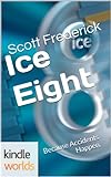 The World Of Kurt Vonnegut: Ice Eight (Kindle Worlds Short Story)