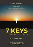 7 Keys To Unlock Your Full Potential