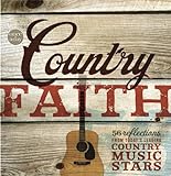 Once-A-Day Country Faith Devotional: 56 Reflections From Today's Leading Country Music Stars