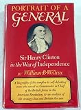 Portrait Of A General;: Sir Henry Clinton In The War Of Independence