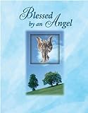Blessed By An Angel