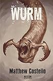 Wurm (Necon Classic Horror Book 18)