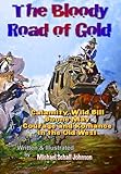 Bloody Road Of Gold