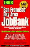The San Francisco Bay Area Jobbank 1998 (San Francisco Bay Area Jobbank, 13Th Ed)