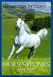 The International Encyclopedia Of Horses And Ponies (The Howell Equestrian Library)
