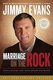 Marriage On The Rock: God's Design For Your Dream Marriage