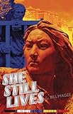 She Still Lives: A Novel Of Tibet