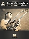 John Mclaughlin Guitar Tab Anthology (Recorded Guitar Versions)