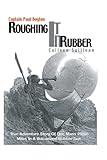 Roughing It In Rubber