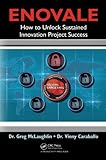 Enovale: How To Unlock Sustained Innovation Project Success