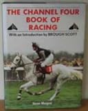 The Channel Four Book Of Racing