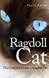Ragdoll Cat Care (Tiny Animals Book 3)