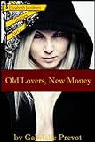 Old Lovers, New Money (Elizabeth Jacobson Stories)