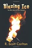 Blazing Ice: The Real Story Of Show Business