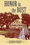 Honor In The Dust