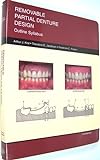 Removable Partial Denture Design: Outline Syllabus