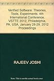 Verified Software: Theories, Tools, Experiments. 4Th International Conference, Vstte 2012, Philadelphia, Pa, Usa, January 28-29, 2012 Proceedings