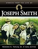 Stories From The Life Of Joseph Smith