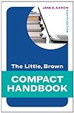 The Little, Brown Compact Handbook (8Th Edition) (Aaron Little, Brown Franchise)
