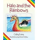 [ Halo And The Rainbows ] By Evans, Cathy ( Author) 2013 [ Paperback ]